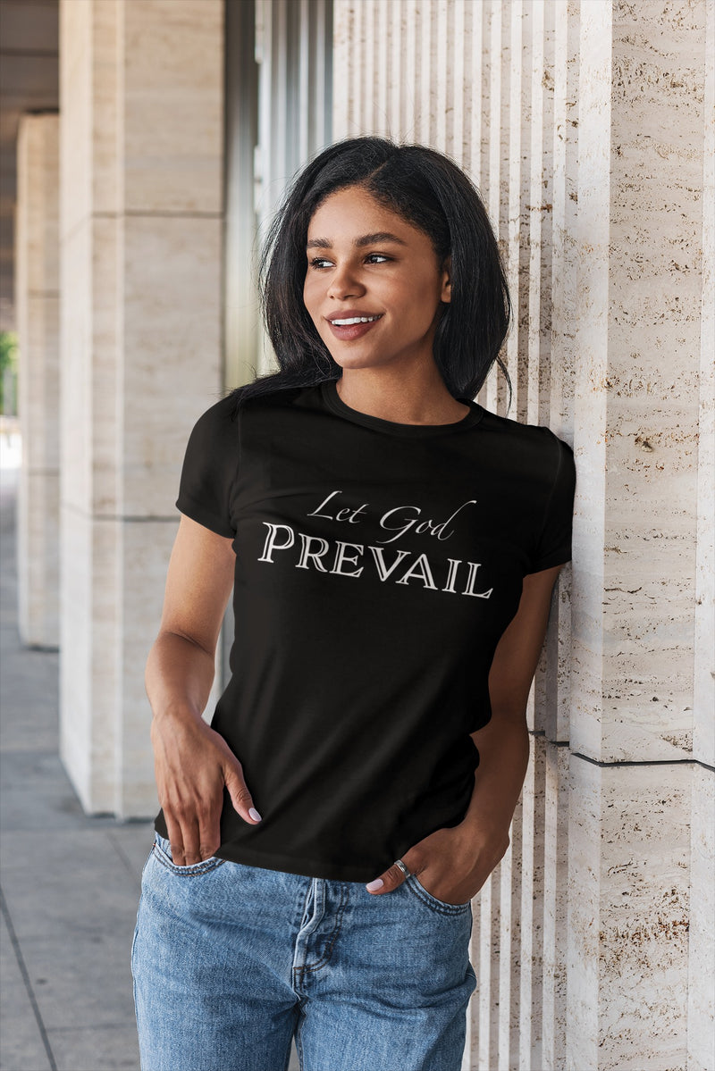 Let God Prevail T-Shirt